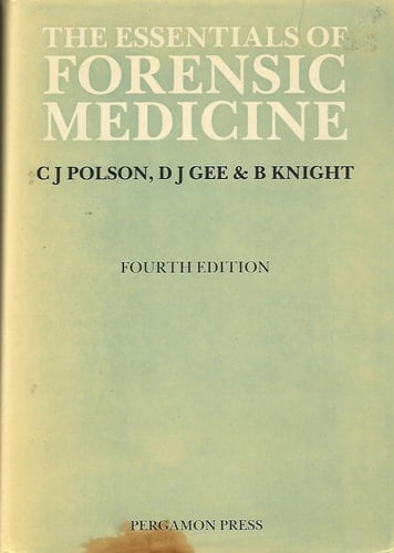 The Essentials of Forensic Medicine