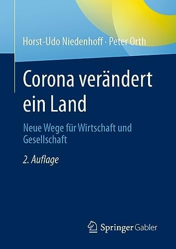 Corona verändert ein Land neue Wege für Wirtschaft und Gesellschaft