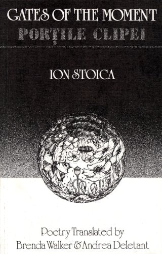 Gates of the Moment / Portile Clipei (English and Romanian Edition)