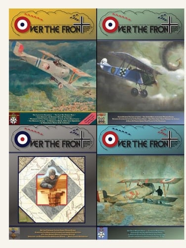 OTF - Volume 33, Over The Front - Journal of the League of World War I Aviation Historians: In-Depth Account of Pilots, Squadrons, Aircraft, and ... League of World War One Aviation Historians)