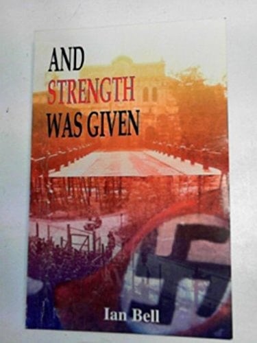 And Strength was Given