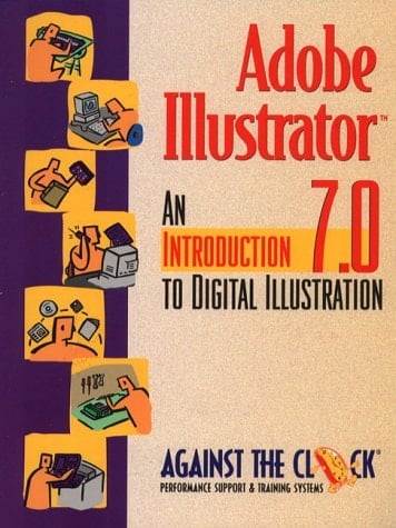 Adobe Illustrator 7 An Introduction to Digital Illustration