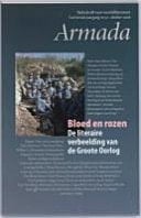 Bloed en rozen: de literaire verbeelding van De Groote Oorlog