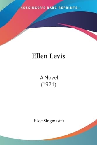 Ellen Levis A Novel (1921)