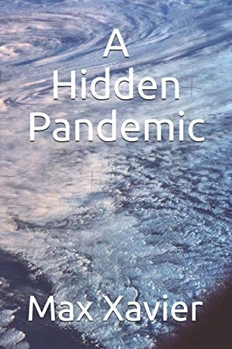 A Hidden Pandemic