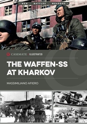 The Waffen-SS at Kharkov February--March 1943