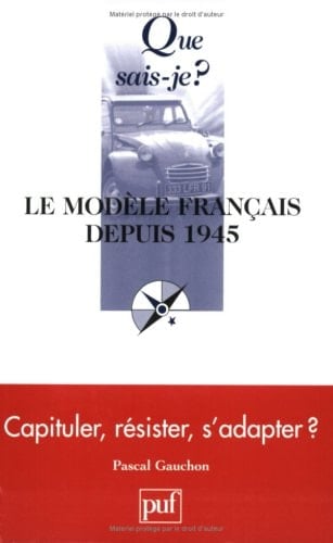 Le modèle français depuis 1945