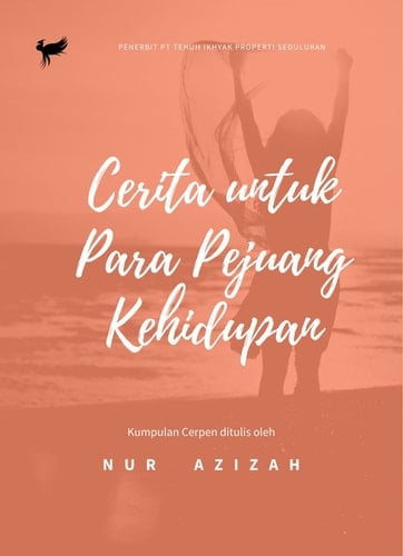 Cerita untuk Para Pejuang Kehidupan