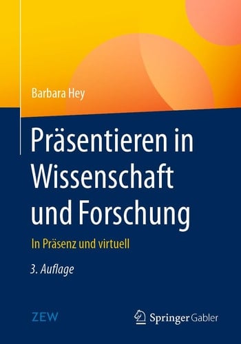 Präsentieren in Wissenschaft und Forschung In Präsenz und virtuell