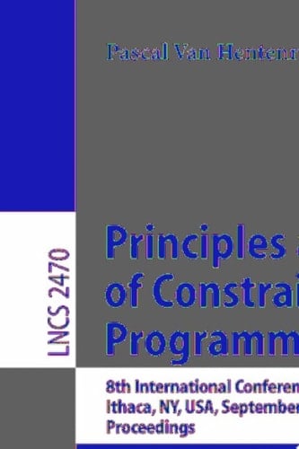 Principles and Practice of Constraint Programming - CP 2002