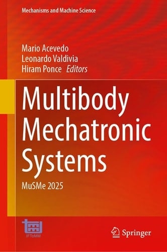 Multibody Mechatronic Systems MuSMe 2025