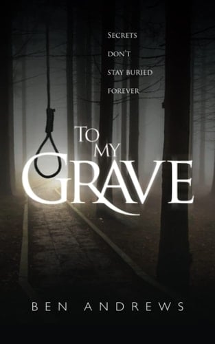 To My Grave (The Grave Series)