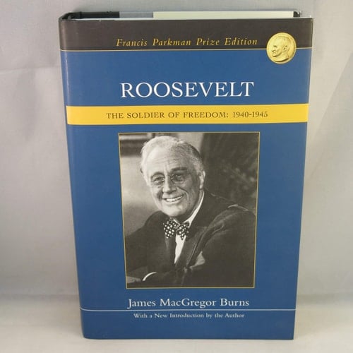 Roosevelt, the Soldier of Freedom 1940-1945