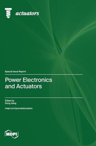 Power Electronics and Actuators