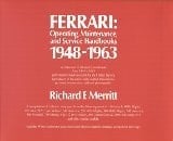 Ferrari Operating, Maintenance and Service Handbooks 1948-1963