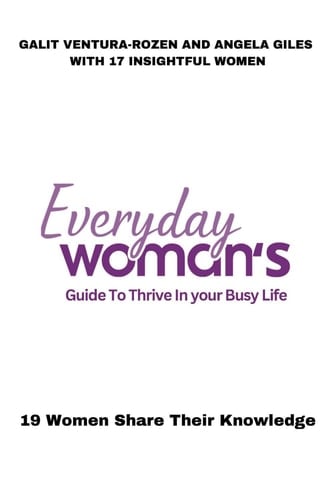 Everyday Woman's Guide to Thrive in Your Busy Life