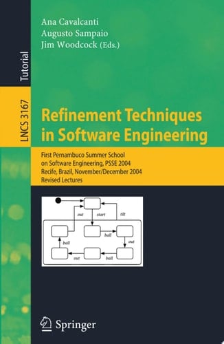 Refinement Techniques in Software Engineering