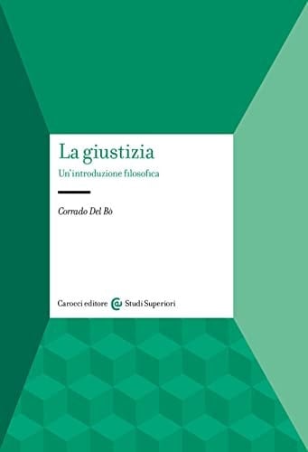 La giustizia un'introduzione filosofica