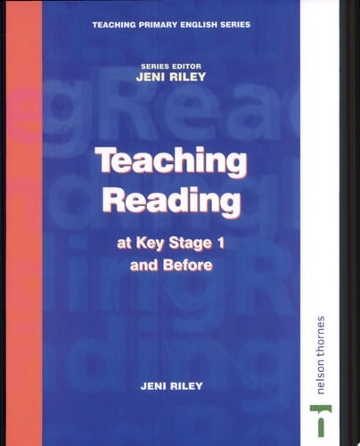 Teaching Reading at Key Stage 1 and Before