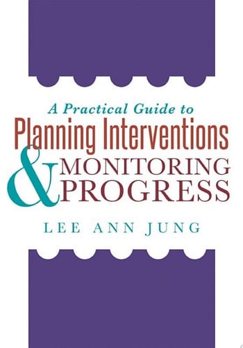 A Practical Guide to Planning Interventions and Monitoring Progress