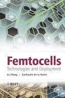 Femtocells Technologies and Deployment
