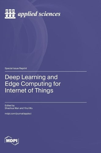 Deep Learning and Edge Computing for Internet of Things