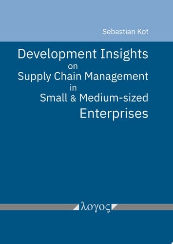 Development Insights on Supply Chain Management in Small and Medium-sized Enterprises
