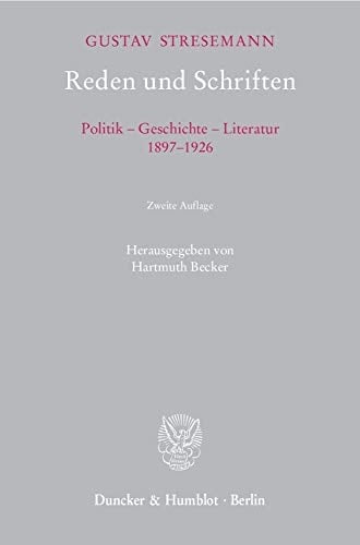 Reden und Schriften Politik - Geschichte - Literatur, 1897 - 1926