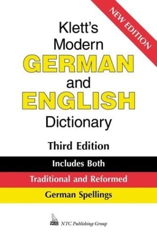 Klett's Modern German and English Dictionary Includes Both Traditional and Reformed German Spelling