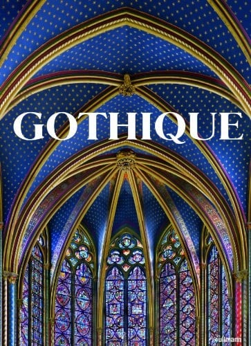 Gothique Le pouvoir de l'image, Art profane et sacré du Moyen Age, de 1140-1500