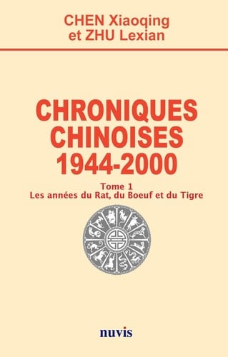 Chroniques chinoises - 1944 - 2000 Tome 1