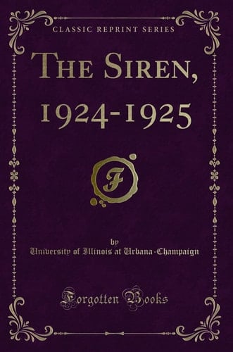 The Siren, 1924-1925 (Classic Reprint)