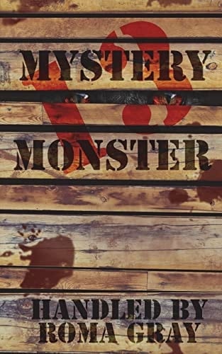 Mystery Monster 13 An Anthology