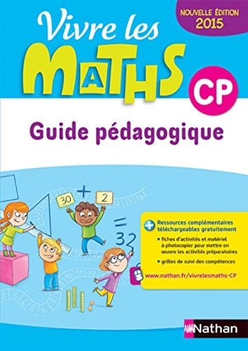 Vivre les maths CP Guide pédagogique