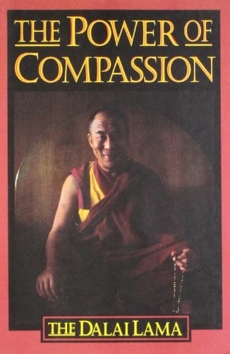 The Power of Compassion: A Collection of Lectures [Paperback] [Nov 15, 2007] DALAI LAMA