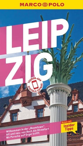 Leipzig Reisen mit Marco Polo Insider-Tipps