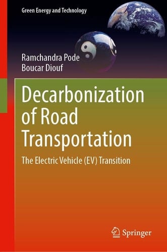 Decarbonization of Road Transportation The Electric Vehicle (EV) Transition