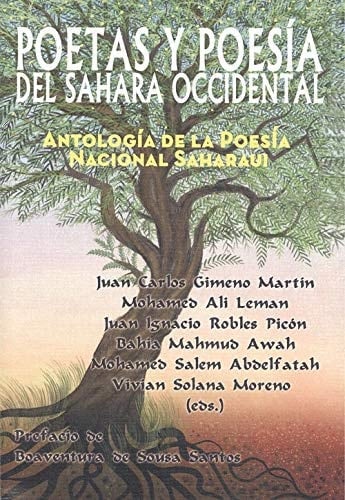 Poetas y poesía del Sahara Occidental : antología de la poesía nacional saharaui