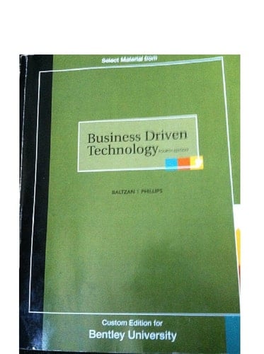 Business Driven Technology Fourth Edition Custom Edition for Bentley