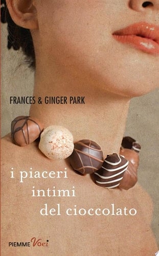 I piaceri intimi del cioccolato