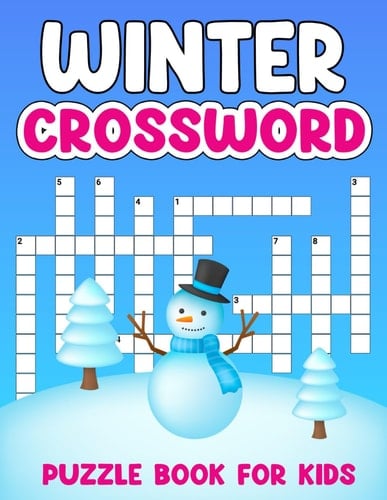 Winter Crossword Puzzle Book For Kids: Mind-Bending Challenges for Inquisitive Kids