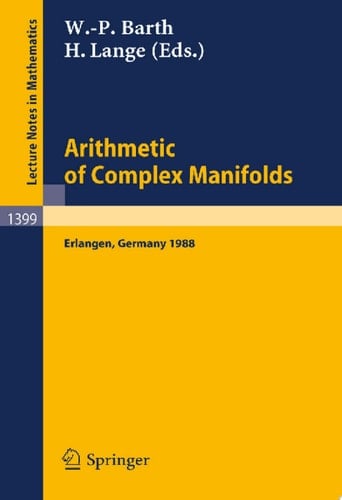 Arithmetic of Complex Manifolds Proceedings of a Conference held in Erlangen, FRG, May 27-31, 1988
