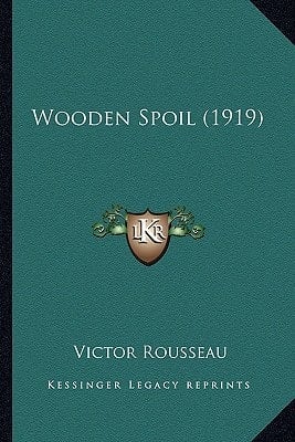 Wooden Spoil (1919)