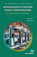 Advancements in Electric Vehicle Infrastructure From Development to Optimization: A Comprehensive Guide to Optimizing EV Infrastructure