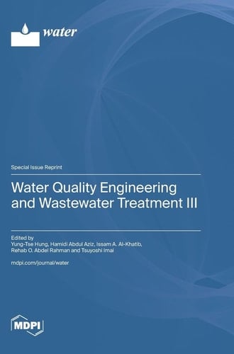 Water Quality Engineering and Wastewater Treatment III