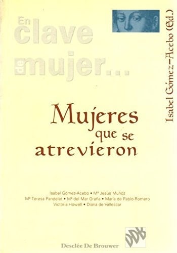 Mujeres que se atrevieron