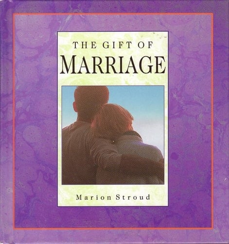 The Gift of Marriage