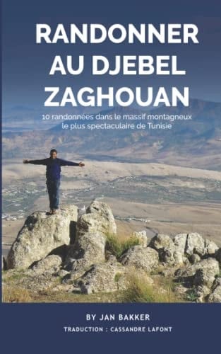Randonner au Djebel Zaghouan (French Edition)