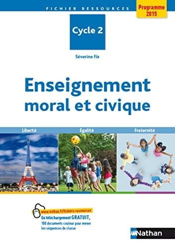 Enseignement moral et civique cycle 2 liberté, égalité, fraternité