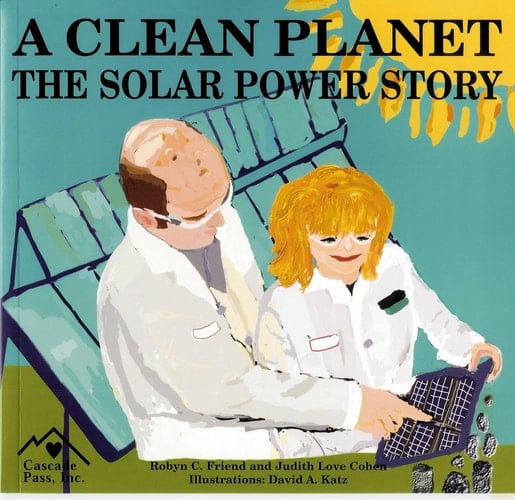 A Clean Planet The Solar Energy Story